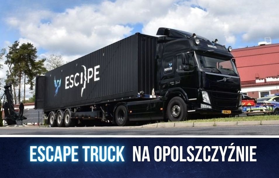 Projekt Escape Truck rusza w trasę po województwie opolskim